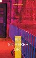 Ein sicherer Ort (German Edition) 3819263802 Book Cover