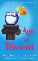 The Age of Dissent 1860498256 Book Cover