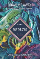 Pair The Song: Unveiling A Prophetic Song 1983988065 Book Cover