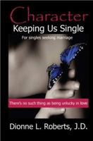 Character Keeping Us Single 097921890X Book Cover