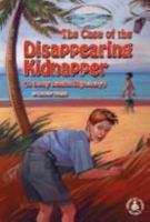 The Case of the Disappearing Kidnapper 0789152606 Book Cover