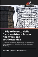 Il Dipartimento della forza motrice e la sua riconversione architettonica (Italian Edition) 6206999831 Book Cover