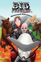 David & Suzanne's Big Frickin' Canadian Motorcycle Adventure 1456352423 Book Cover