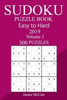 300 Easy to Hard Sudoku Puzzle Book 2019 1727012151 Book Cover