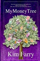 My Money Tree: The life of Kim Farry, the 'Million Pound Shoplifter' 1091694095 Book Cover