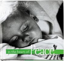 In the Heart of Peace 0766775968 Book Cover