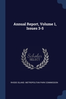 Annual Report, Volume 1, Issues 3-5 134005406X Book Cover