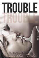 Trouble 1493752650 Book Cover