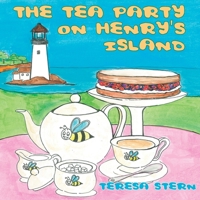 The Tea Party on Henry's Island 1546746501 Book Cover