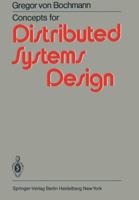 Concepts for Distributed Systems Design 3642688535 Book Cover