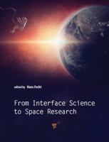 From Interface Science to Space Research 9815352342 Book Cover