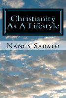 Christianity as a Lifestyle 147009911X Book Cover