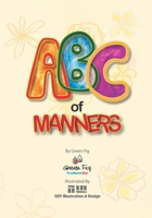 ABC of Manners 1953836534 Book Cover