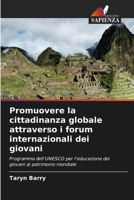 Promuovere la cittadinanza globale attraverso i forum internazionali dei giovani (Italian Edition) 6209843603 Book Cover