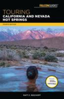 Touring California and Nevada Hot Springs 1493029118 Book Cover