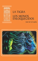 La Tigra, Los monos enloquecidos 9978181946 Book Cover