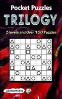 Pocket Puzzles Trilogy: 3 Levels: Easy, Medium and Hard 1095359606 Book Cover