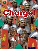 Project X Origins: Brown Book Band, Oxford Level 11: Conflict: Charge! 0198302924 Book Cover