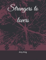 Strangers to lovers B0C1J1XKFS Book Cover