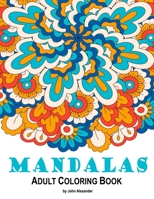 Adult Coloring Book: Mandalas B08846SW8L Book Cover