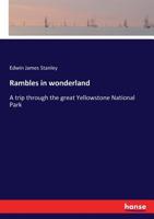 Rambles in Wonderland 1241335923 Book Cover