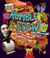 Rumble & Spew: Gross Stuff in Your Stomach and Intestines 0822588994 Book Cover