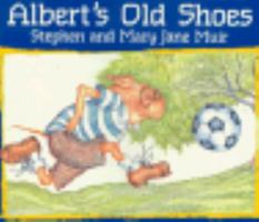 Albert's Old Shoes 0773757775 Book Cover