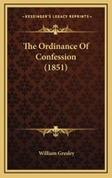 The Ordinance Of Confession 1437288219 Book Cover
