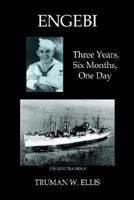 Engebi: Three Years, Six Months, One Day 1414024657 Book Cover