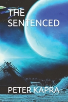 THE SENTENCED B0CGL2L1L9 Book Cover