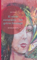 El verde esmeralda - Der gr?ne Smaragd 3755752344 Book Cover