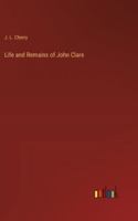 Life and Remains of John Clare 3734018293 Book Cover