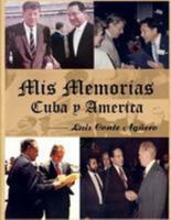 Mis Memorias Cuba y America 1499512201 Book Cover