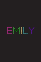 Emily: A 6x9 Lined Journal (Emily in cute and colorful letters on black cover) 1677851805 Book Cover