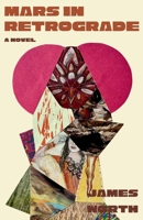 Mars in Retrograde B0FQR5BR51 Book Cover