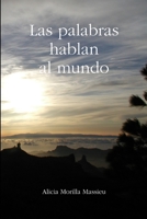 Las palabras hablan al mundo 140925867X Book Cover