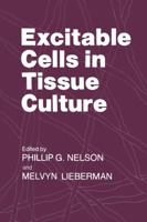 Excitable Cells in Tissue Culture 1468438050 Book Cover