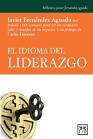 El idioma del liderazgo 8483566974 Book Cover