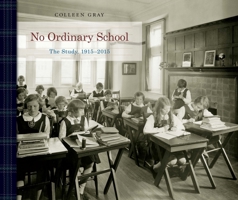 No Ordinary School: The Study, 1915-2015 0773546359 Book Cover