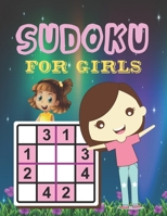 Sudoku for Girls: Logical Thinking - Brain Game Book Easy To Hard Sudoku Puzzles For Kids Girls B0917NZY8Z Book Cover