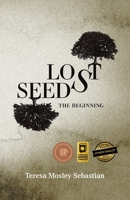 Lost Seeds: The Beginning B0CFS8GJZ5 Book Cover