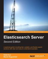 ElasticSearch Server 1783980524 Book Cover