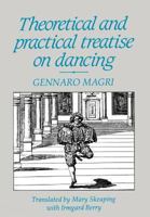 Theoretical and Practical Treatise on Dancing 0903102994 Book Cover