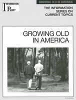 Growing Old inAmerica 1414407572 Book Cover