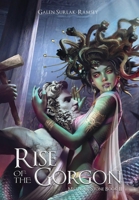 Rise of the Gorgon 1946501166 Book Cover