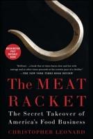 The Meat Racket: The Secret Takeover of America's Food Business 1451645813 Book Cover