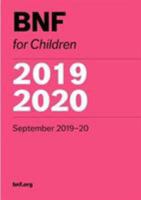 British National Formulary for Children 2019-2020 0857113542 Book Cover