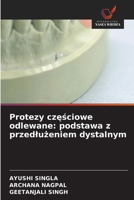 Protezy czesciowe odlewane: podstawa z przedluzeniem dystalnym (Polish Edition) 6630252047 Book Cover