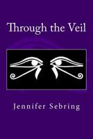Through the Veil 151523469X Book Cover