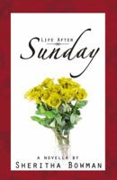 Life After Sunday 0741458055 Book Cover